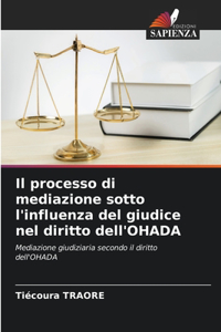 Il processo di mediazione sotto l'influenza del giudice nel diritto dell'OHADA