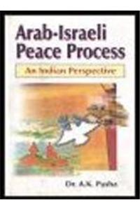 Arab-Israeli Peace Process: An Indian Perspective
