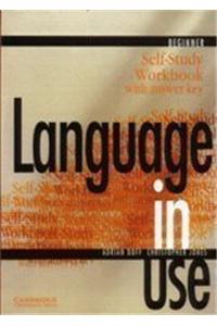 Language in Use: Beginner Self Study Workbook with Answer Key
