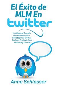 El Éxito de MLM En Twitter