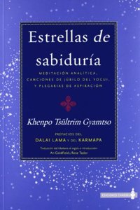 Estrellas de sabiduria: Meditacion analitica, canciones de jubilo del yogui y plegarias de aspiracion