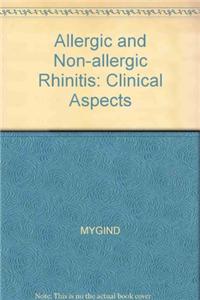 Allergic and Non-allergic Rhinitis: Clinical Aspects