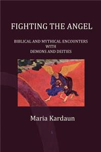Fighting the Angel