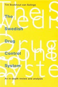 Swedish Drug Control System