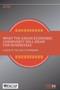 What the ASEAN economic community will mean for businesses