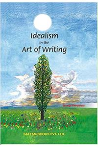 Idealism in the art of writing