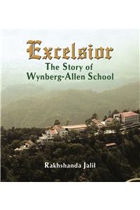 Excelsior: The Story of Wynberg-Allen School