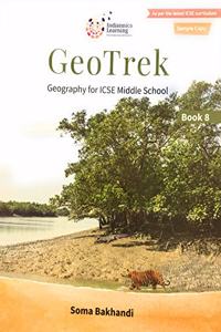 Geo Trek Geography for ICSE Middle School Book - 8