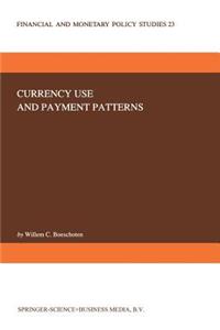 Currency Use and Payment Patterns