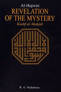 Al-Hujwiri Revelation of the Mystery: Kashf al-Mahjub