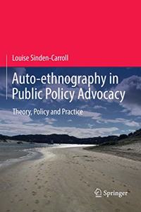 Auto-Ethnography in Public Policy Advocacy