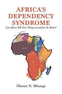 Africa's Dependency Syndrome