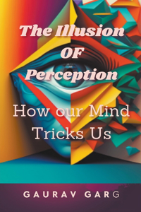 Illusion of Perception