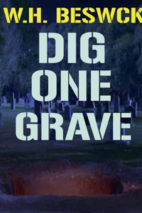 Dig One Grave