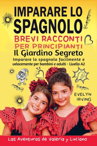 Imparare lo Spagnolo - Brevi Racconti per Principianti