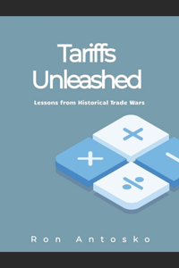 Tariffs Unleashed