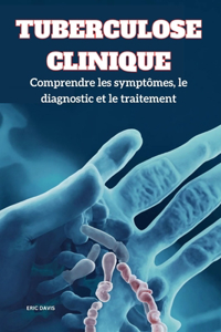 Tuberculose Clinique
