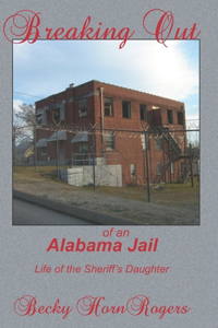 Breaking Out of an Alabama Jail