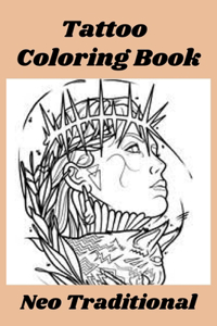 Tattoo Coloring Book Neo Traditional