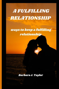 Fulfilling Relationship