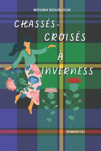 Chassés-croisés à Inverness