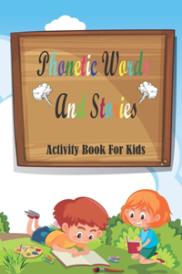 Phonetic Words And Storie