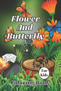 Flowers And Butterfly Coloring Book For Kids