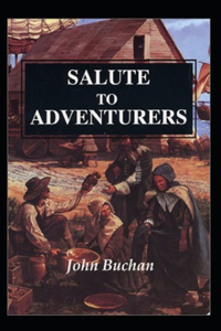 Salute to Adventurers Annotated