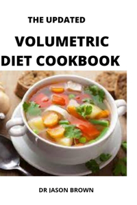 The Updated Volumetric Diet Cookbook