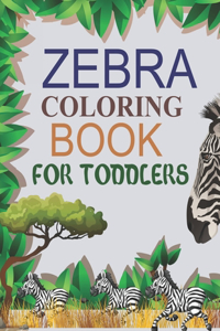 Zebra Coloring Book For Toddlers