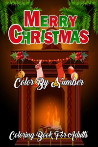 Merry Christmas Color By Number Coloring Book For Adults