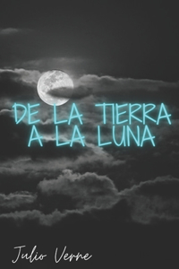 De la Tierra a la Luna
