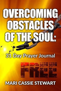 Overcoming Obstacles of the Soul