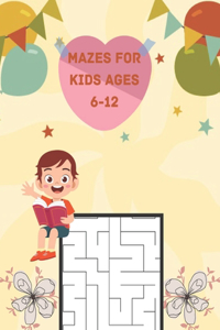 Mazes for kids ages 6-12