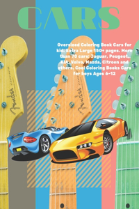 Oversized Coloring Book Cars for kid. Extra Large 150+ pages. More than 70 cars