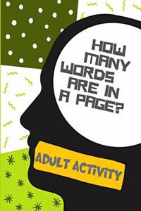 Adult Activity - How Many Words are in a Page?