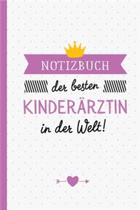 Notizbuch der besten Kinderärztin in der Welt