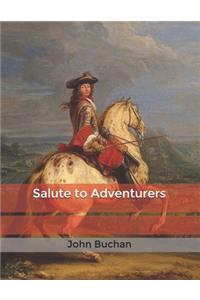 Salute to Adventurers