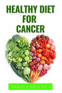 Healthy Diet for Cancer