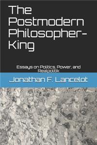 Postmodern Philosopher-King