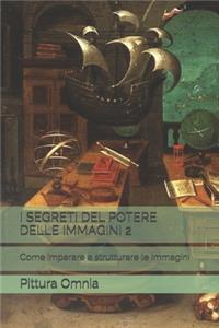 I Segreti del Potere Delle Immagini 2