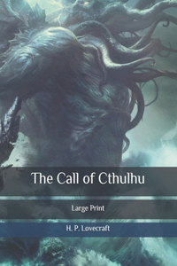 The Call of Cthulhu