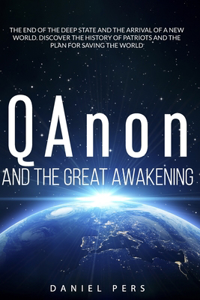 QAnon And The Great Awakening