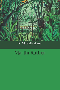 Martin Rattler