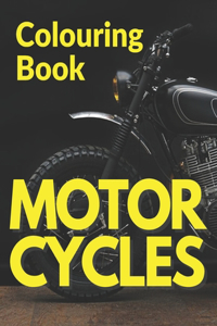 Motorcycles Colouring Book