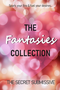 The Fantasies Collection