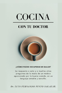 Cocina Con Tu Doctor