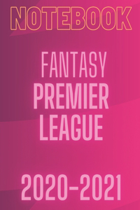 Notebook fantasy Premier League 2020-2021