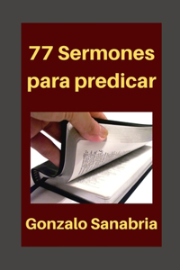 77 Sermones para predicar