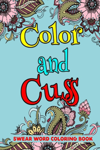 Color and Cuss Swear Word Coloring Book